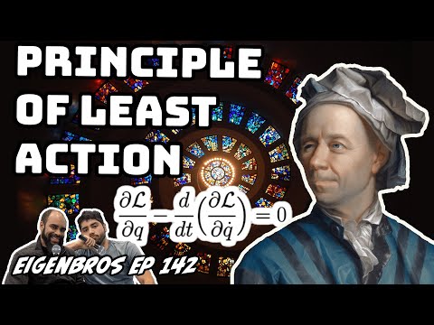 Eigenbros ep 142 - Principle of Least Action