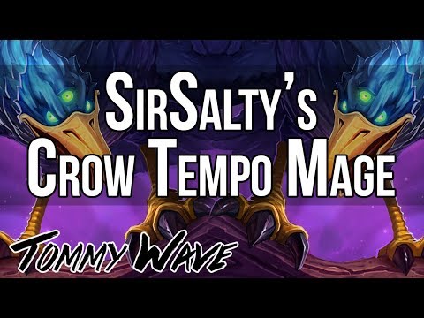 SirSalty's Crow Tempo Mage - Hearthstone Decks