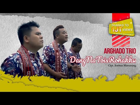 Dang Na Tois Rohakku - Arghado Trio