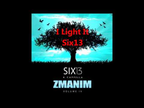 I Light It (a cappella, Six13)