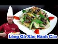 Cách Làm Món Lòng Gà Xào Hành Cần đơn Giản Món Ăn Gia Đình