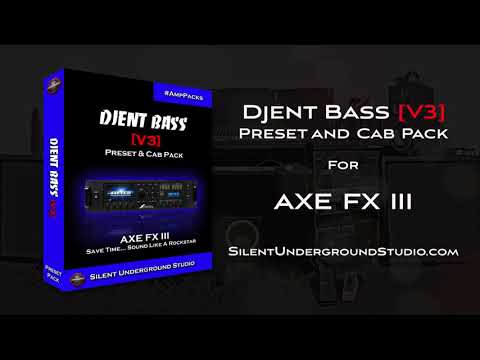 DJENT BASS Preset Pack AXE FX 3 (11 Presets)