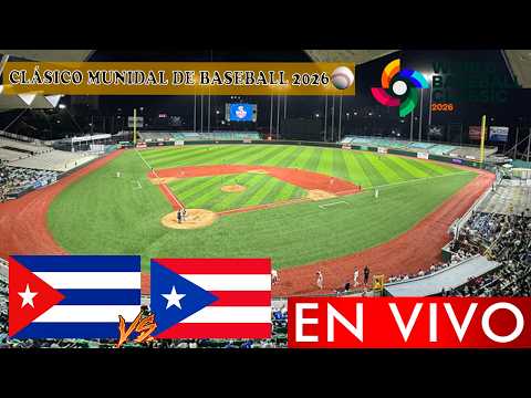 Cuba vs. Puerto Rico EN VIVO, donde ver, a que hora juega Cuba Mundial Beisbol 2026