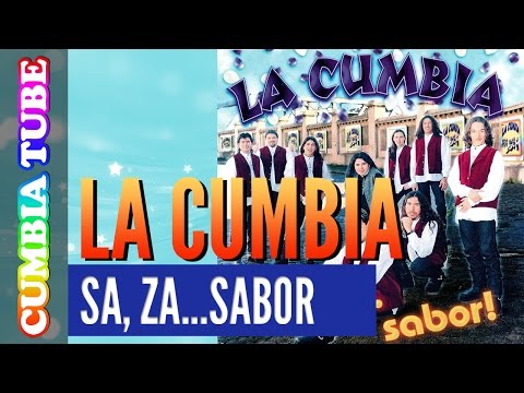 La Cumbia - Sa, Za...Sabor | Disco Completo