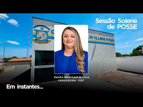 #VilaNovadoPiauí #CMVN | Sessão Solene de Posse da Ver. Sandra Maria Leal de Lima