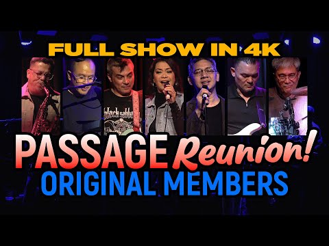 PASSAGE ORIGINAL MEMBERS REUNITED 2026 Full Show in 4K