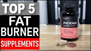 Top 5 Best Fat Burner Supplements in 2025