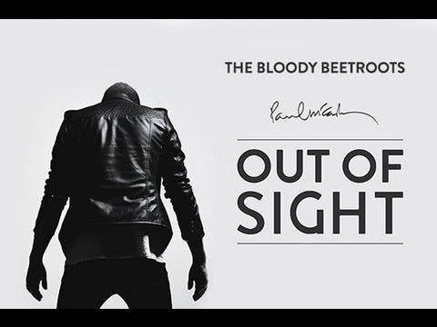 The Bloody Beetroots - Out of Sight (feat. Paul McCartney and Youth)