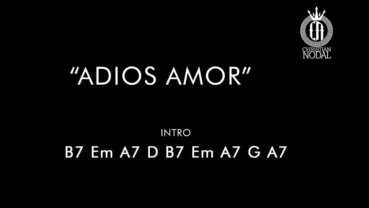 Adiós Amor Christian Nodal (Letra & Acordes)