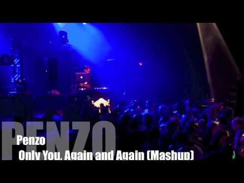 Penzo - Only You, Again and Again (Kaskade Vs. Basto)