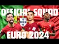 RONALDO MAKES IT | PORTUGAL SQUAD FOR EURO 2024