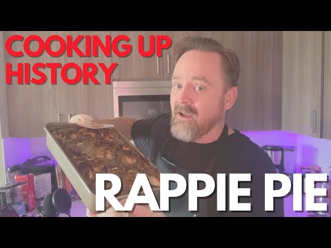 Cooking Up History: Rappie Pie!