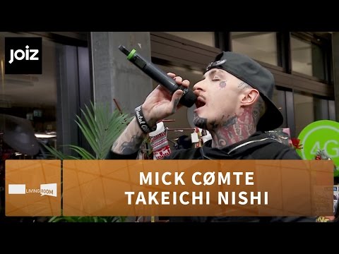 Mick Cømte - Takeichi Nishi (Live at joiz)