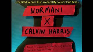 Normani &amp; Calvin Harris-Slow Down(Unedited Instrumental)