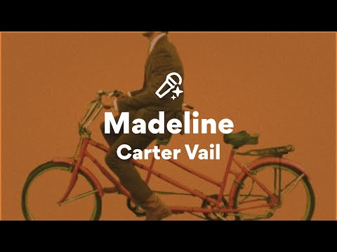 Carter Vail, Madeline (Lyrics)
