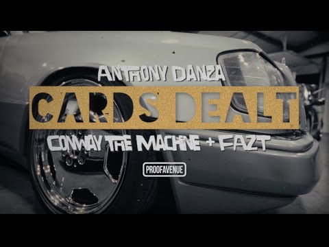 Anthony Danza - "Cards Dealt" ft. Conway The Machine & Fazt