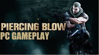 Piercing Blow India Gameplay Memories