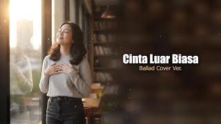 Download lagu Andmesh Kamaleng – Cinta Luar Biasa (Ballad Cover) | Beneed Music mp3
