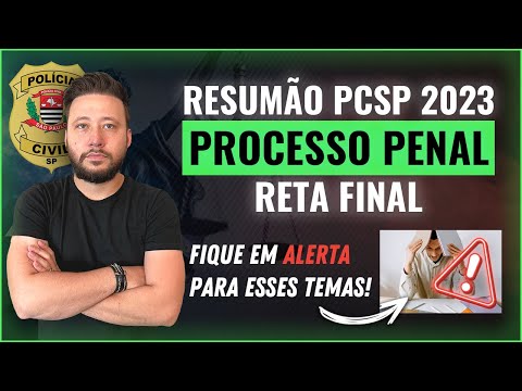 [LIVE] RESUMÃO PROCESSO PENAL (RETA FINAL PCSP 2023)