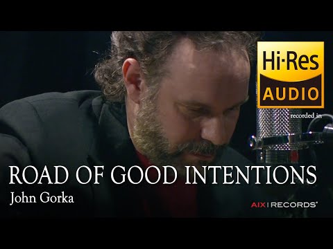 Road Of Good Intentions - John Gorka