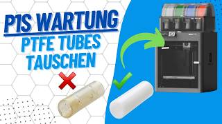So tauschst du die PTFE-Schläuche an deinem Bambu Lab P