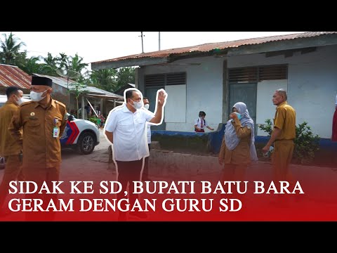 BUPATI BATU BARA SIDAK SD YANG TIDAK MENERAPKAN PROTOKOL KESEHATAN