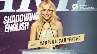 Shadowing English with Sabrina Carpenter | American Accent | Shadowing exercise