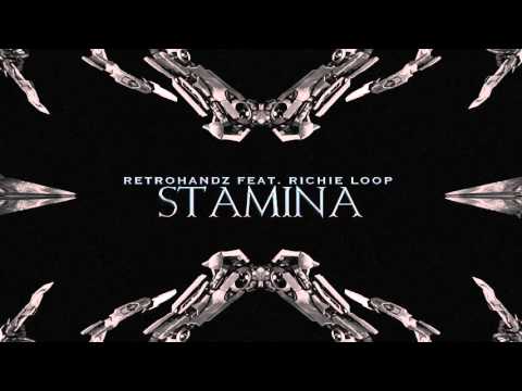 Retrohandz feat. Richie Loop - Stamina (Audio) l Dim Mak Records