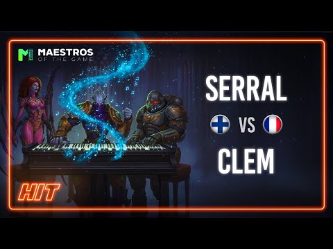 HIT! Serral VS Clem FINAL Maestros of the Game Playoffs