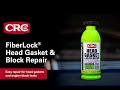 CRC FiberLock Head Gasket & Block Repair - How to Use Instructional Video