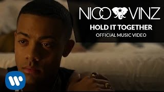 Nico and Vinz - Hold it Together ( Official Music Video )