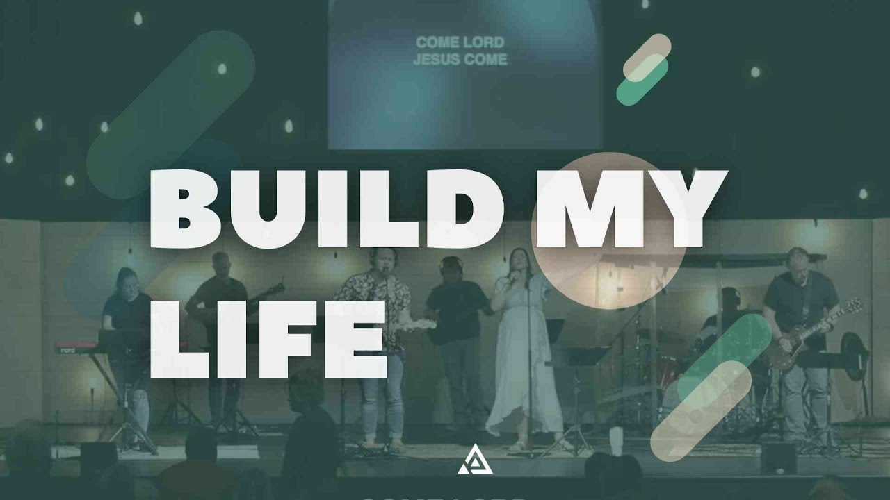 Build My Life | Ryan Snow