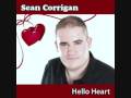 Sean Corrigan - Hello Heart