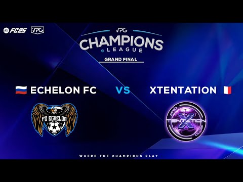 VPG Champions eLeague FINAL | EA FC 25 Competitive 11v11 Pro Clubs | xTentation vs Echelon