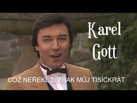 Karel Gott - Což neřekl ti zrak můj tisíckrát (1983)