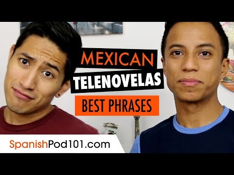 Phrases from Mexican Telenovelas You Should Remember