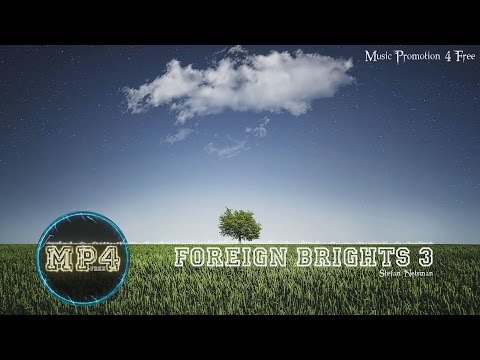 Foreign Brights 3 by Stefan Netsman - [Indie Pop Music]