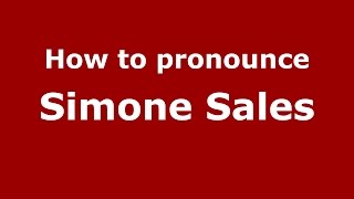 How to pronounce Simone Sales