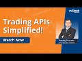 Exclusive Webinar Trading APIs Simplified