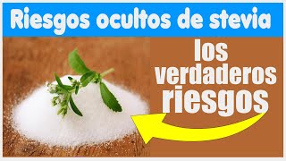 stevia y sus riesgos ocultos para la salud