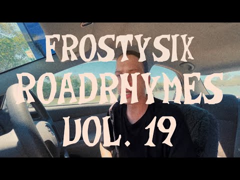 RoadRhymes Volume 19 - FrostySix