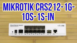 Mikrotik CRS212-1G-10S-1S+IN - відео 1