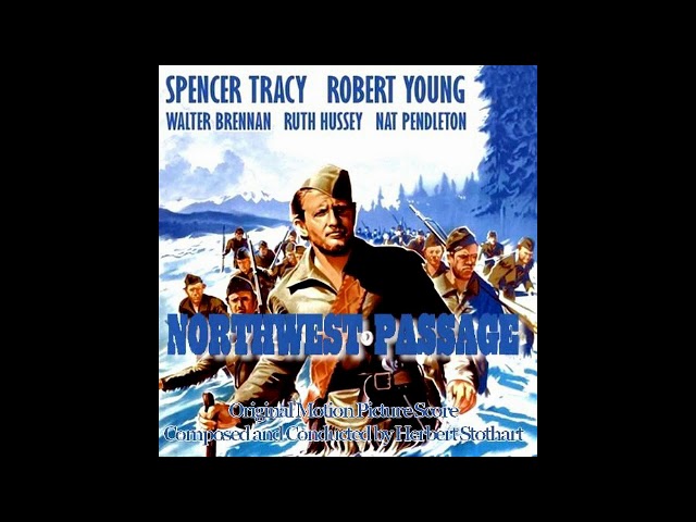 Northwest Passage - A Symphony (Herbert Stothart - 1940)