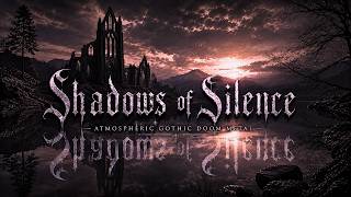 Download lagu Shadows of Silence - Atmospheric Gothic Doom Metal mp3