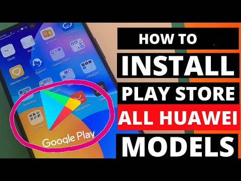 How to install Google Play Store on All Huawei Smart Phones in less then 5 Minutes-2021 update