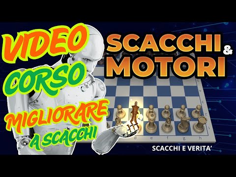 26) VIDEO CORSO-COME MIGLIORARE A SCACCHI ONLINE!!!