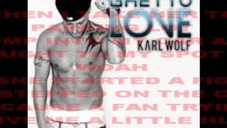 Ghetto Love- Karl Wolf ft. Kardinal Offishall