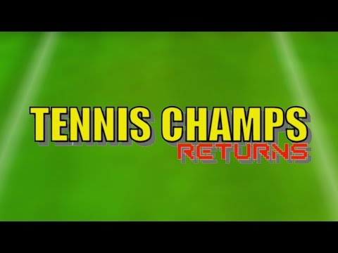 Tennis Champs Returns (by Uprising Games Ltd.) - Universal - HD Gameplay Trailer