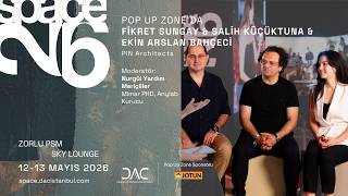 SPACE'26 Pop Up Zone | PIN Architects X Nurgül Yardım Meriçliler