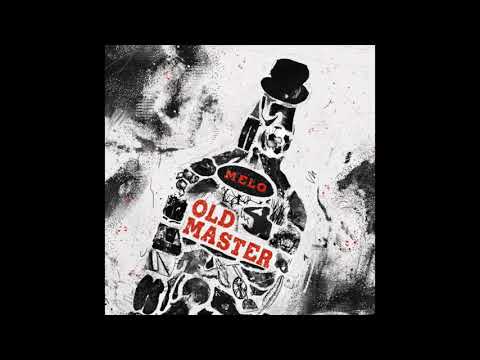 Melo - Talk Less and Feel More (ft. AUGUST 08, Barney Bones & Psy.P)